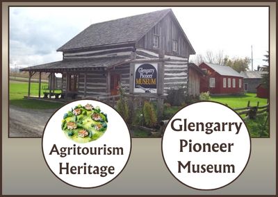 Glengarry Pioneer Village – Dunvegan